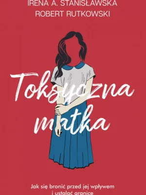 Toksyczna matka