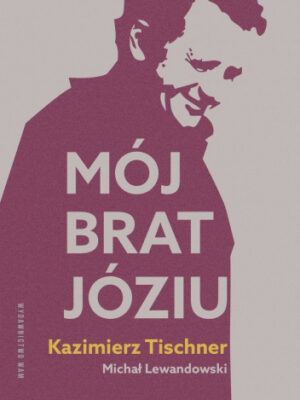 Mój brat Józiu