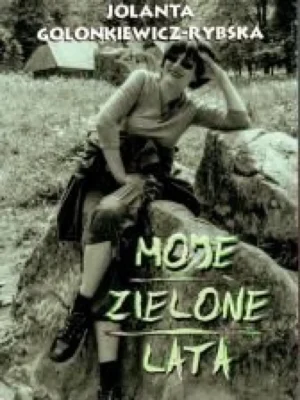 Moje zielone lata