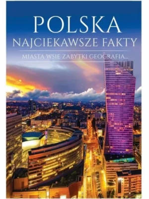 Polska Najciekawsze fakty