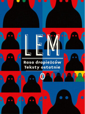 Rasa drapieżców Teksty ostatnie