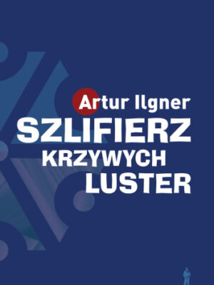 Szlifierz krzywych luster