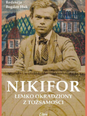 Nikifor Łemko okradziony z tożsamości