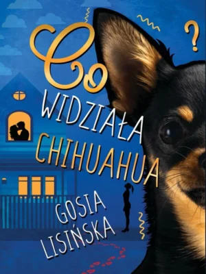 Co widziała chichuachua