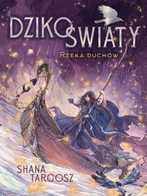 Dzikoświaty Rzeka duchów