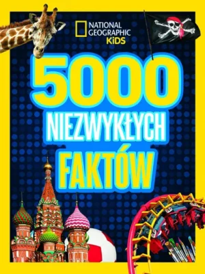 5000 niezwykłych faktów
