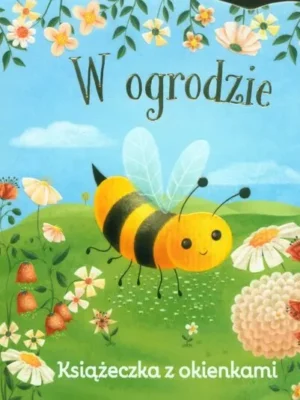 W ogrodzie Świat maluszka