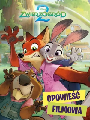 Zwierzogród 2 Opowieść filmowa