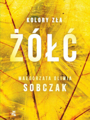 Żółć Kolory zła  T. 4