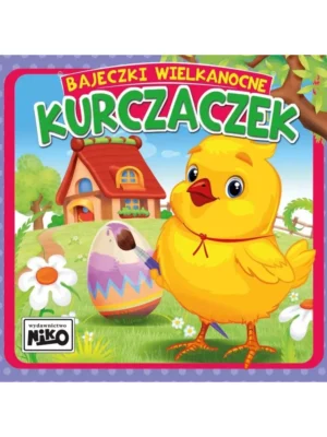 Bajeczki Wielkanocne Kurczaczek