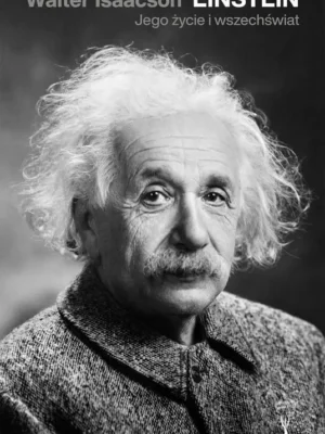 Einstein Jego życie, jego wszechświat