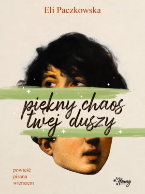Piękny chaos twej duszy