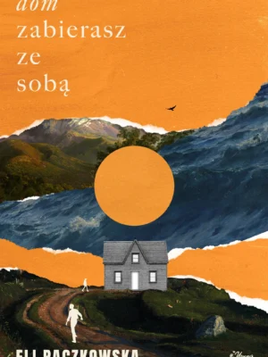 Dom zabierasz ze sobą
