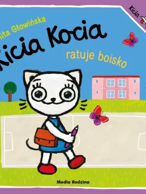 Kicia Kocia ratuje boisko