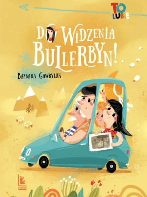 Do widzenia, Bullerbyn!