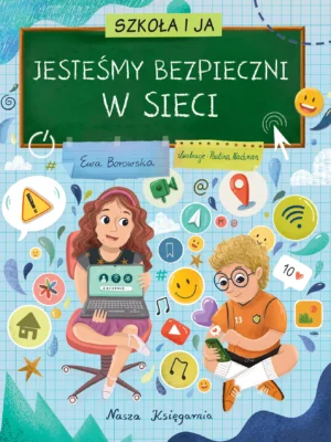 Jesteśmy bezpieczni w sieci Szkoła i ja