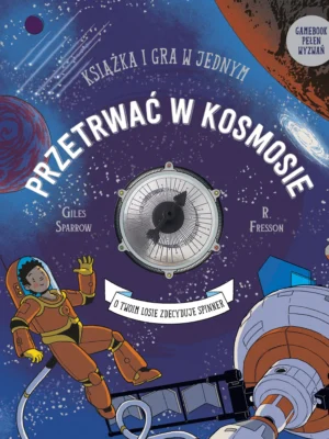Przetrwać w kosmosie Książka i gra w jednym