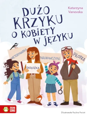 Dużo krzyku o kobiety w języku