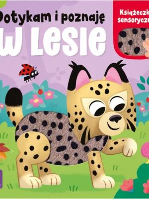 W lesie Dotykam i poznaję Książeczka sensoryczna