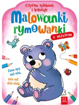 Malowanki rymowanki z misiem Czytam sylabami i koloruję