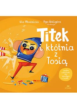 Titek i kłótnia z Tosią
