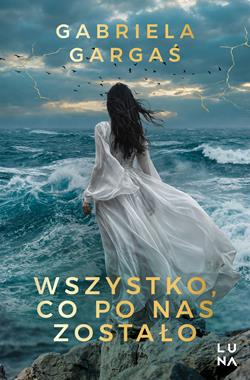 Wszystko co po nas zostało