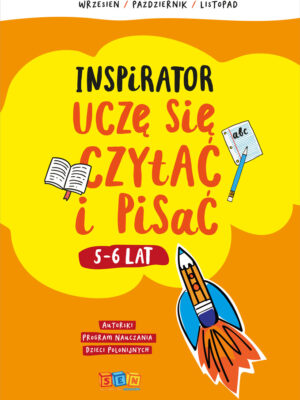 Uczę się czytać i pisać Zerówka (5-6 lat) Inspirator