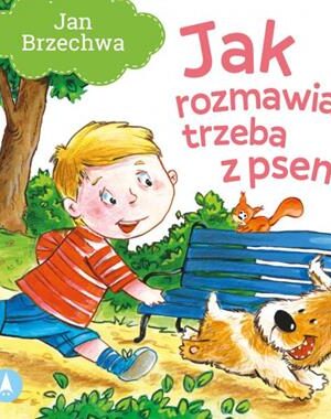 Jak rozmawiać trzeba z psem